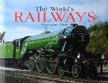 The World's Railways  by CHANT, Christopher 
